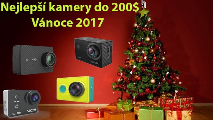 Tipy na nejlepší kamery do 200$ (Vánoce 2017)
