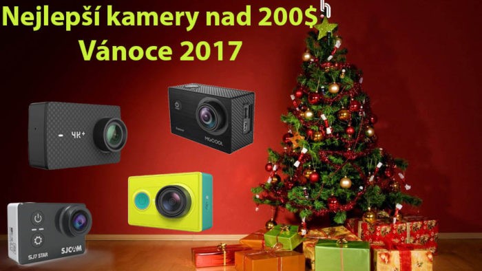 Tipy na nejlepší kamery nad 200$ (Vánoce 2017)